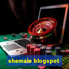 shemale blogspot